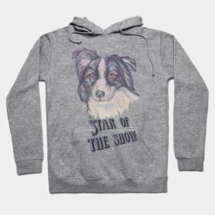 Star of the Show, Border Collie Hoodie